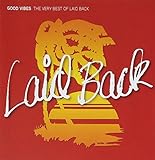 Good Vibes The Very Best Of Laid Back / Laid Back