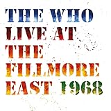 The Who Live At The Fillmore East 1968 / The Who