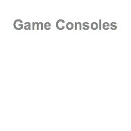 Game Consoles