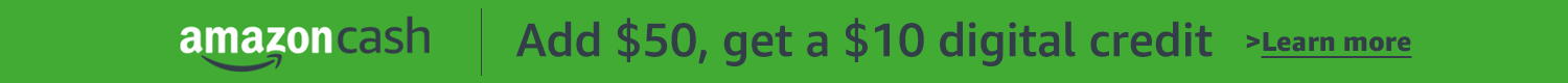Amazon Cash: Add $50 get a $10 digital credit