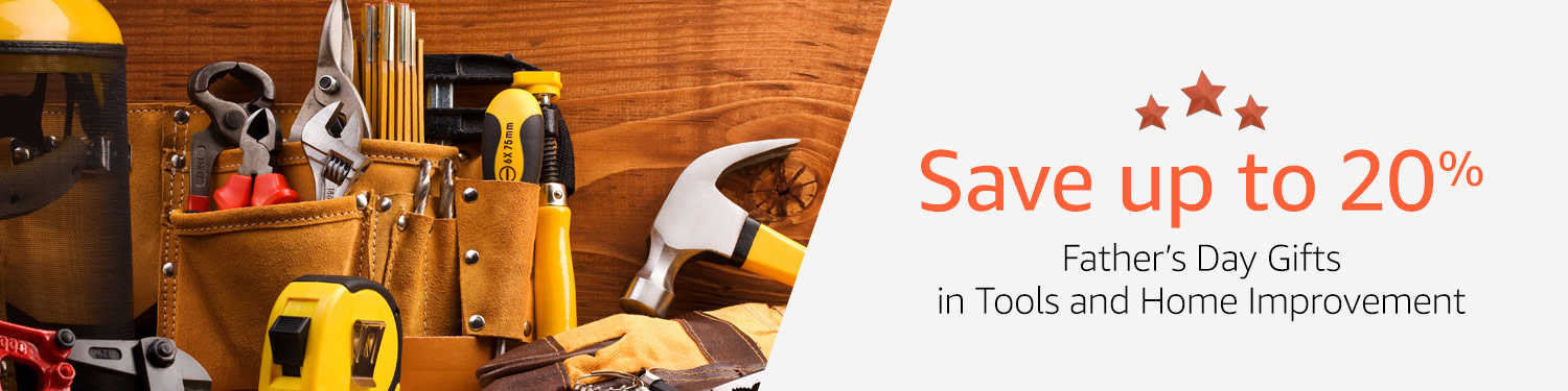 Father's Day in Tools and Home Improvement