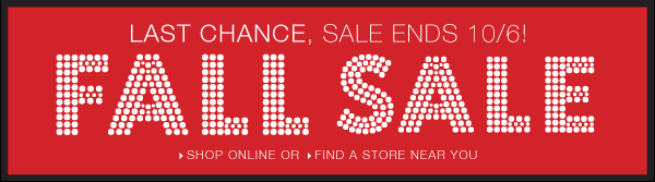 Last Chance for Fall Sale