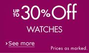 Up to 30% Off Watches