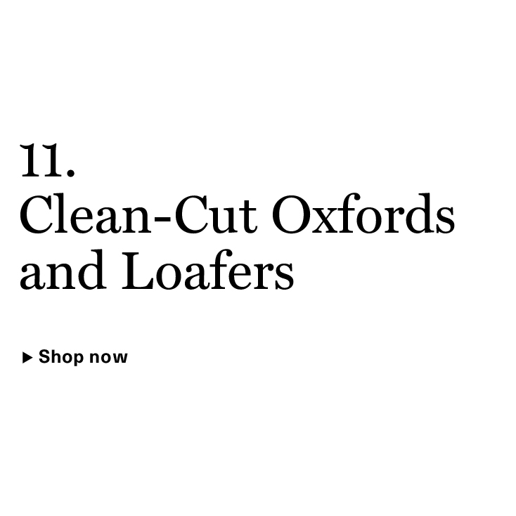 Clean-Cut Oxfords and Loafers