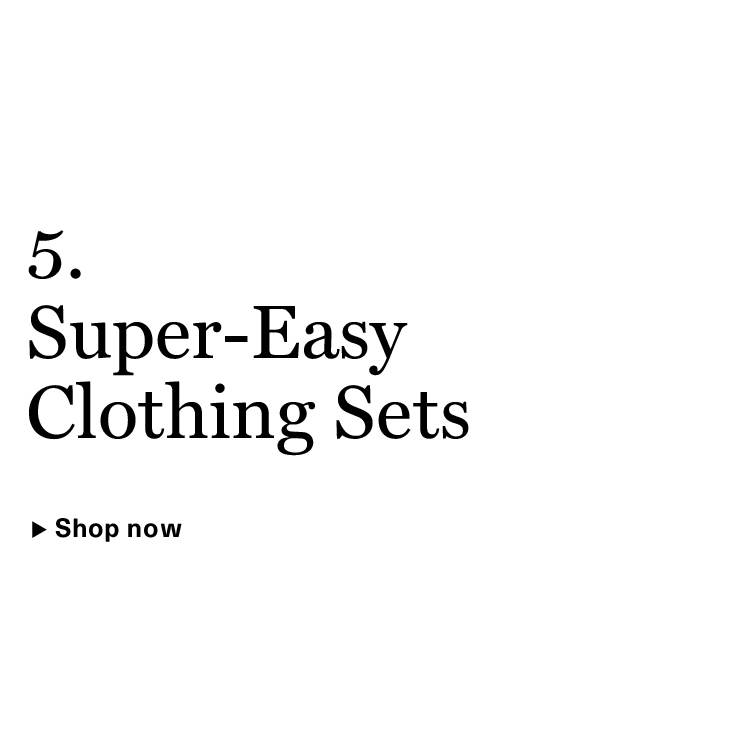 Super-Easy Clothing Sets