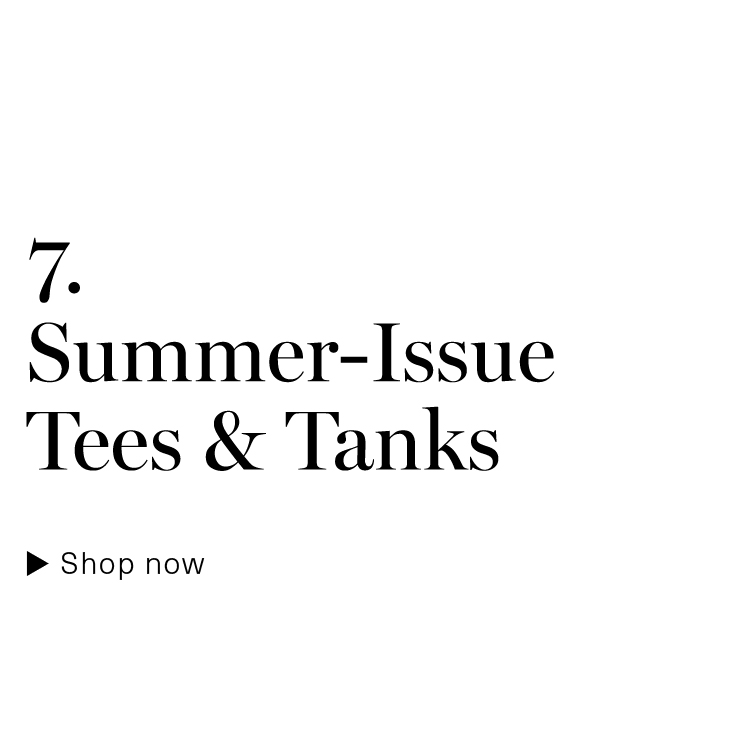 Summer-Issue Tees & Tanks