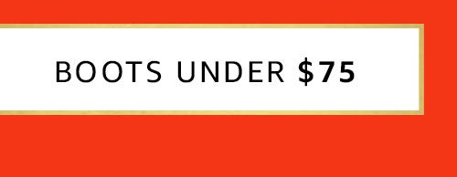 Boots under $75