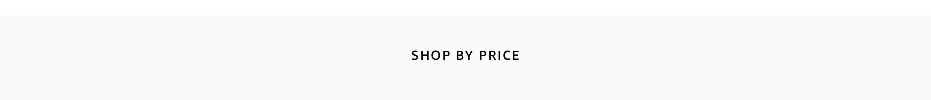 Shop by Price