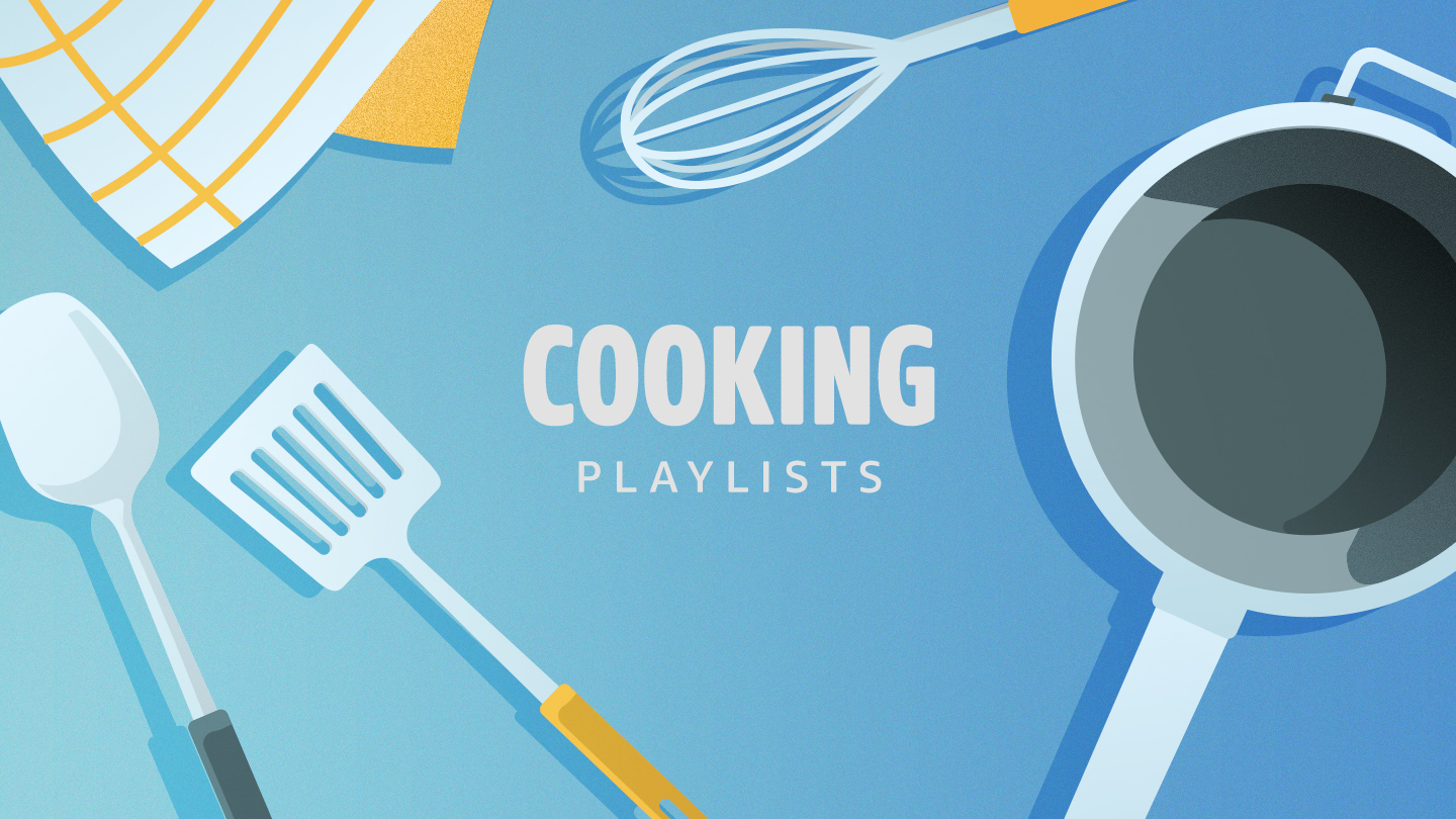 "Cooking Playlists"
