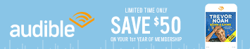 For a limited time, save $50 on your first year of Audible membership