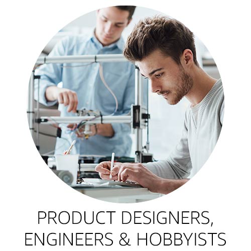 Product designers, engineers, and hobbyists