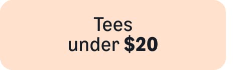 Men's: Tees under $20