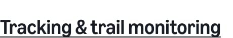 Tracking & trail monitoring