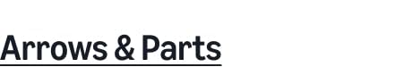 Arrows & parts