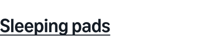Sleeping pads