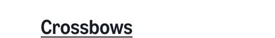 Crossbows