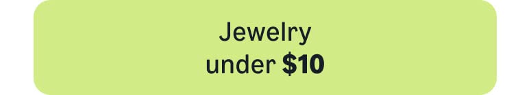 Jewelry under $10