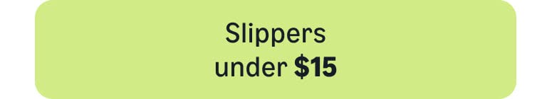 slippers under $25
