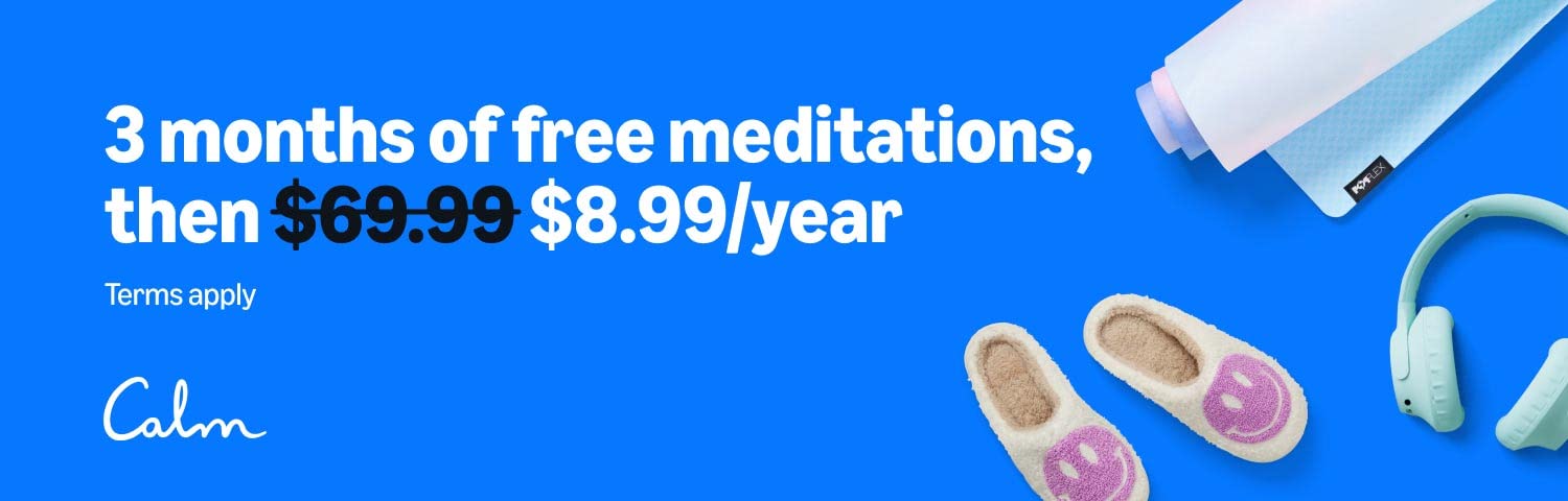 3 months of Calm free, then $8.99/yr