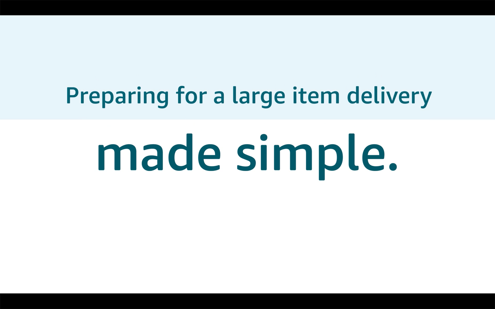 Preparing for a Large Item Delivery, Made Simple (Video)