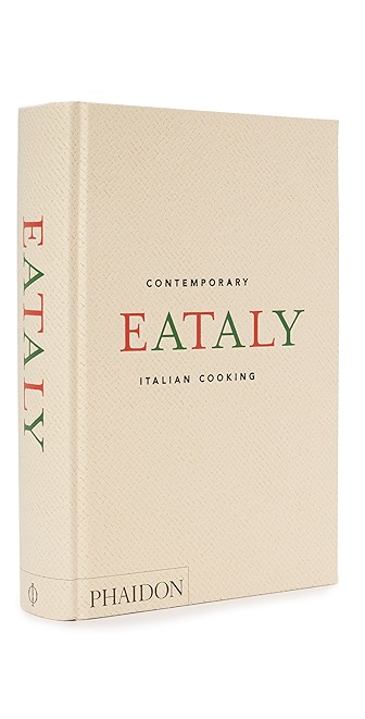 Phaidon Eataly Contemporary Italian Cooking East Dane