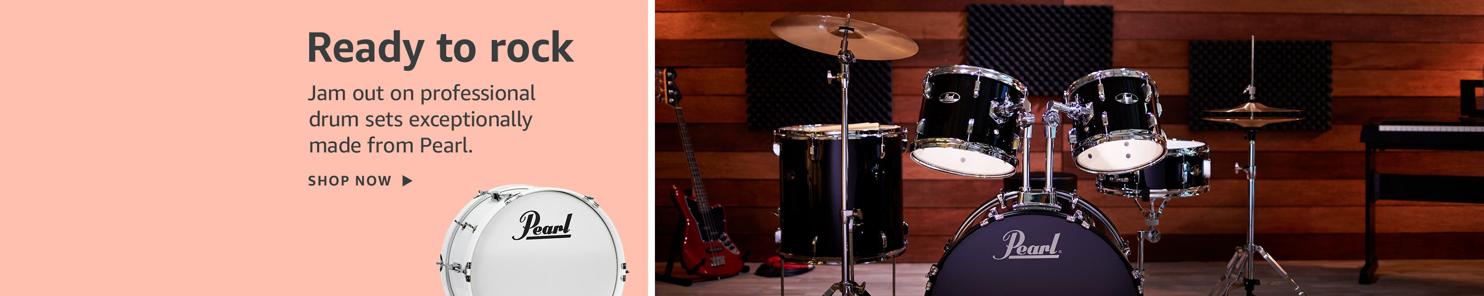 Ready to rock; Jam out on professional drum sets exceptionally made from Pearl