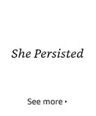 She Persisted
