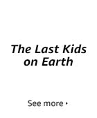 The Last Kids on Earth