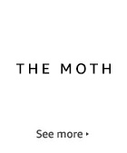 The Moth
