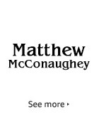 Matthew McConaughey