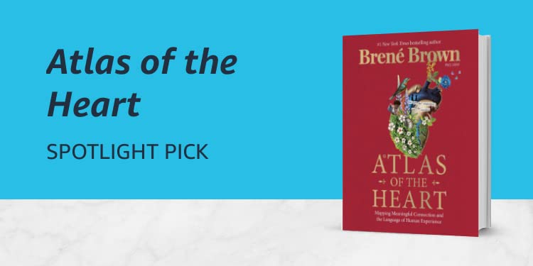 Atlas of the Heart by Brené Brown