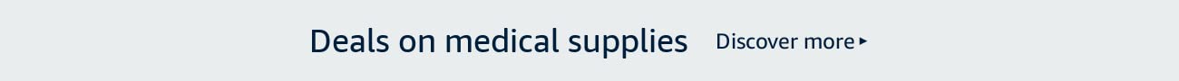 Deals on medical supplies. Discover more.