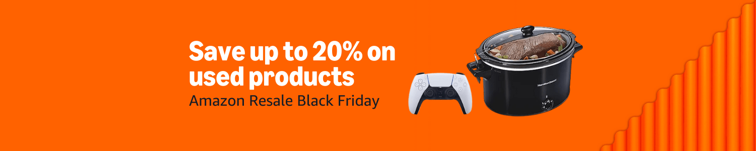 Save up to 20% on used products during Amazon Resale's Black Friday
