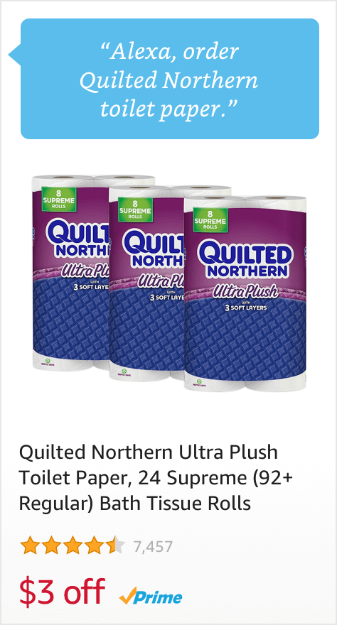 Voice Order Quilted Northern Toilet Paper