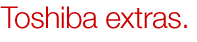 Toshiba extras.