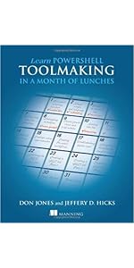 Learn PowerShell Toolmaking in a Month of Lunches