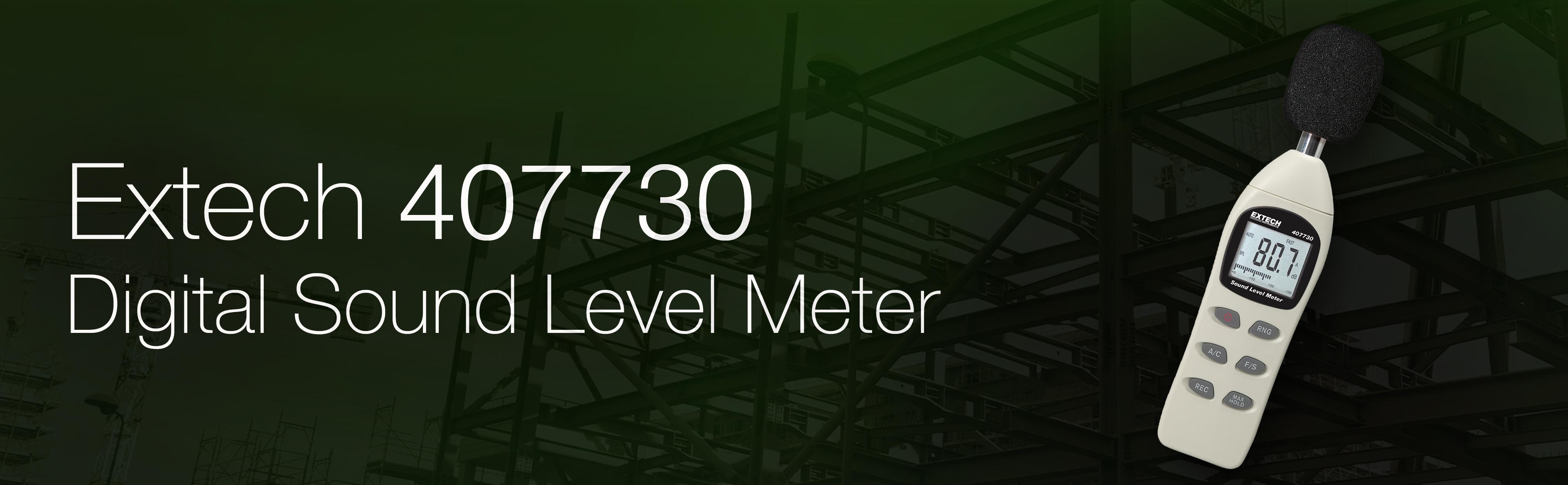 Extech 407730 Digital Sound Level Meter 40130dB Sound Measuring Device