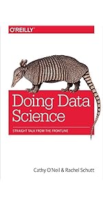 Doing Data Science Straight Talk from the Frontline