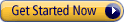 Get Started Now Get Started Now