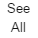 See All