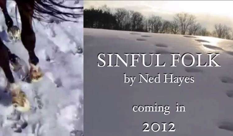 Sinful Folk... forthcoming in 2012