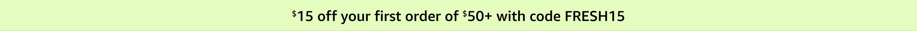 $15 off your first $50+ order