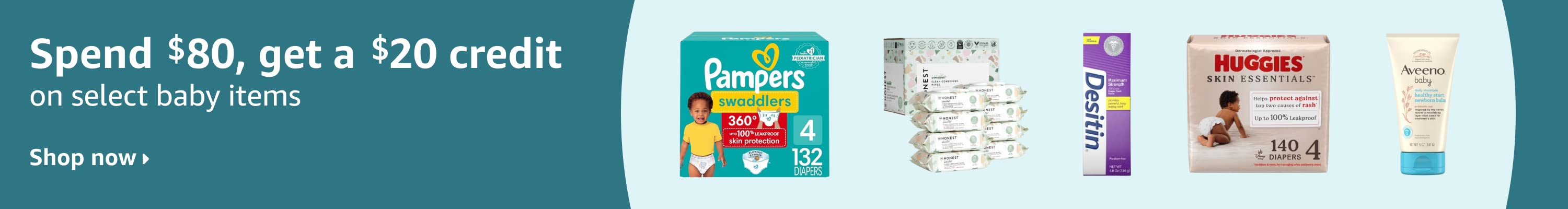 Spend $80, get a $20 credit on select baby items. Shop now>