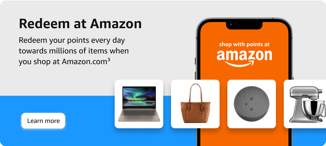 Redeem your points every day towards millions of items when you shop at Amazon.com