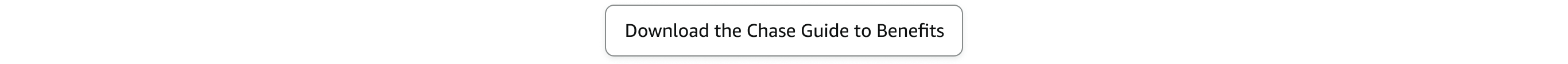 Download the Chase Guide to Benefits