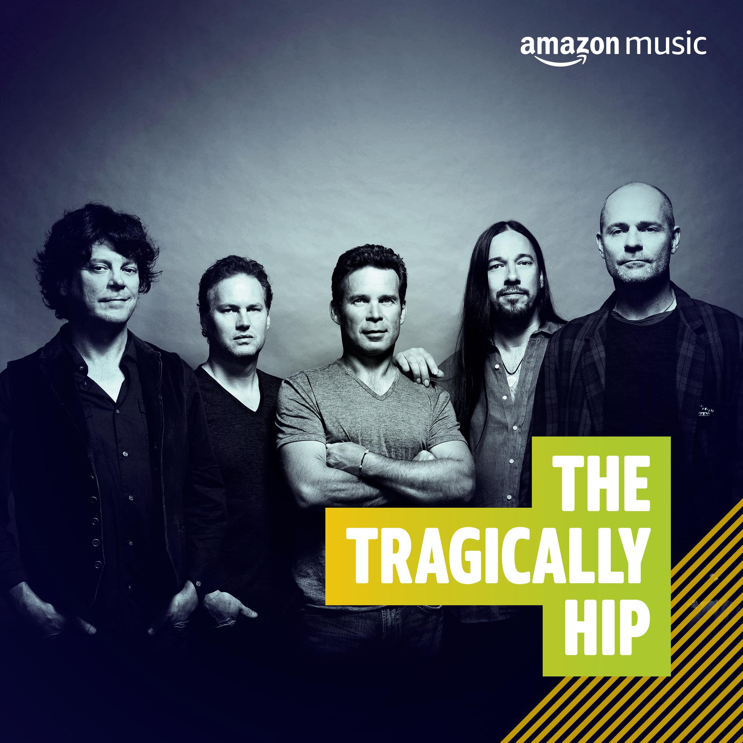 The Tragically Hip on Amazon Music Unlimited