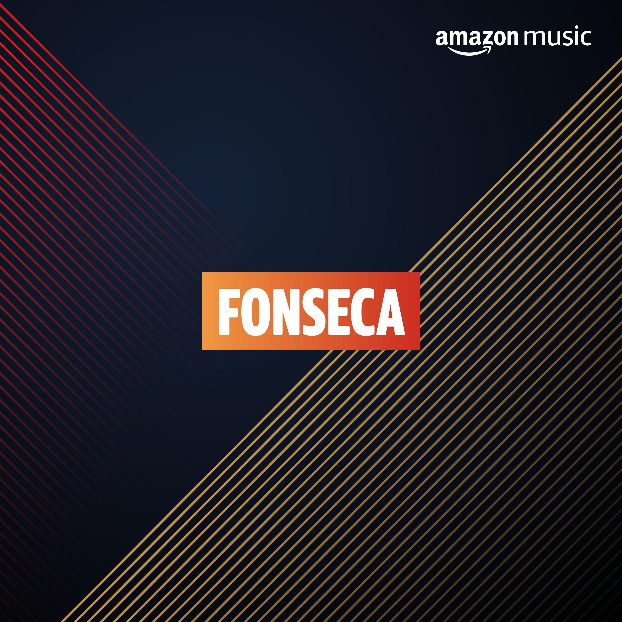 Fonseca on Amazon Music Unlimited