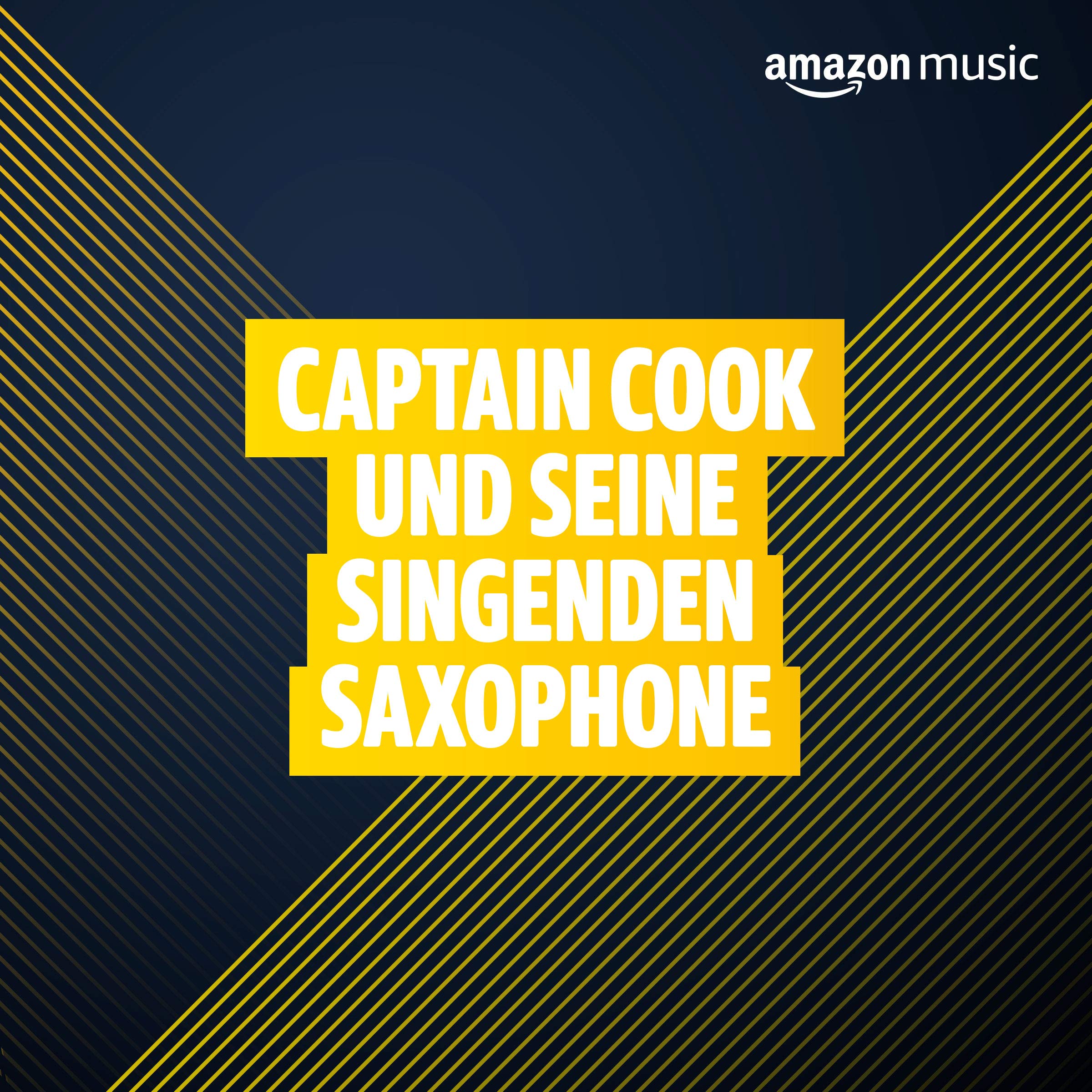 Captain Cook und seine singenden Saxophone