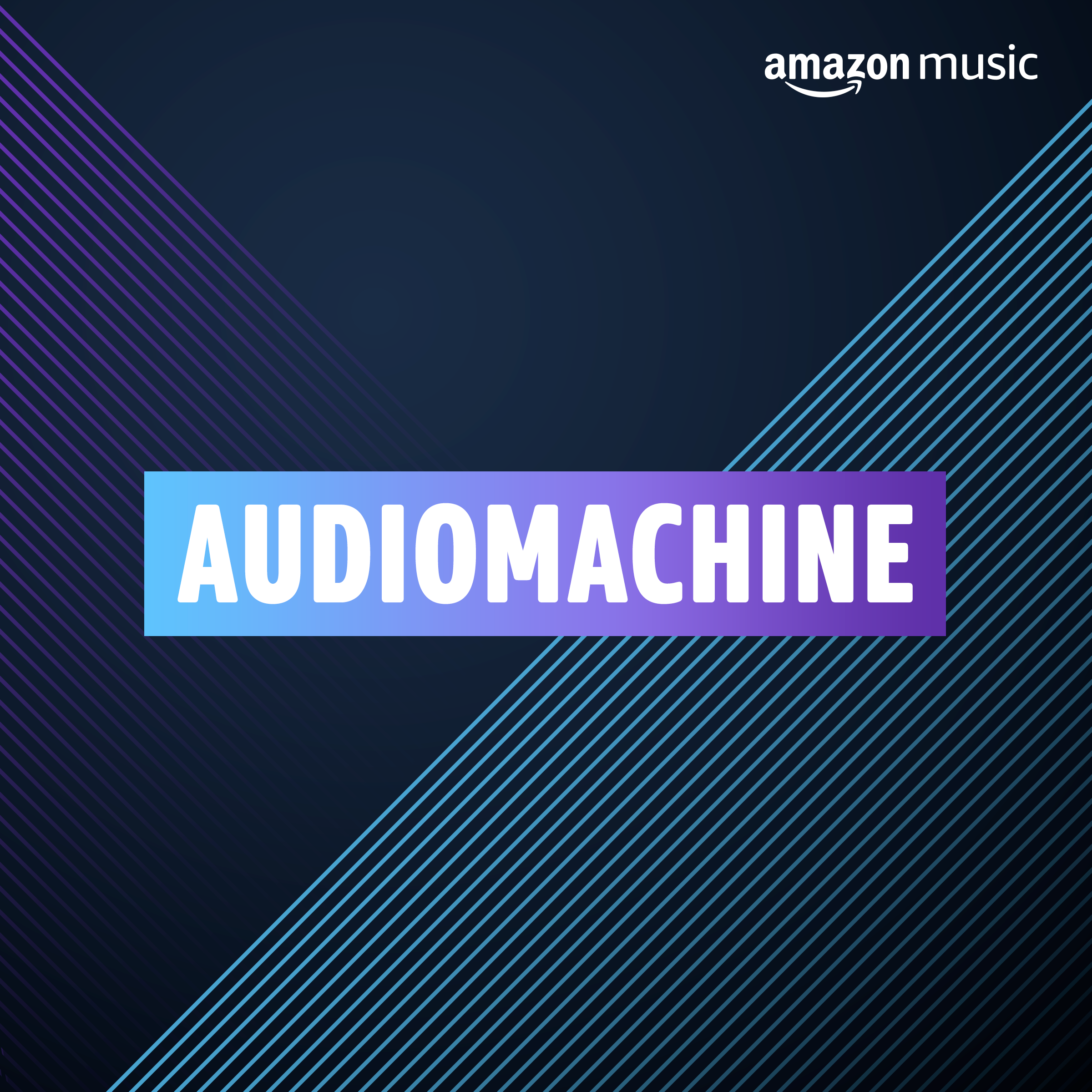 Spiele Audiomachine auf Amazon Music ab