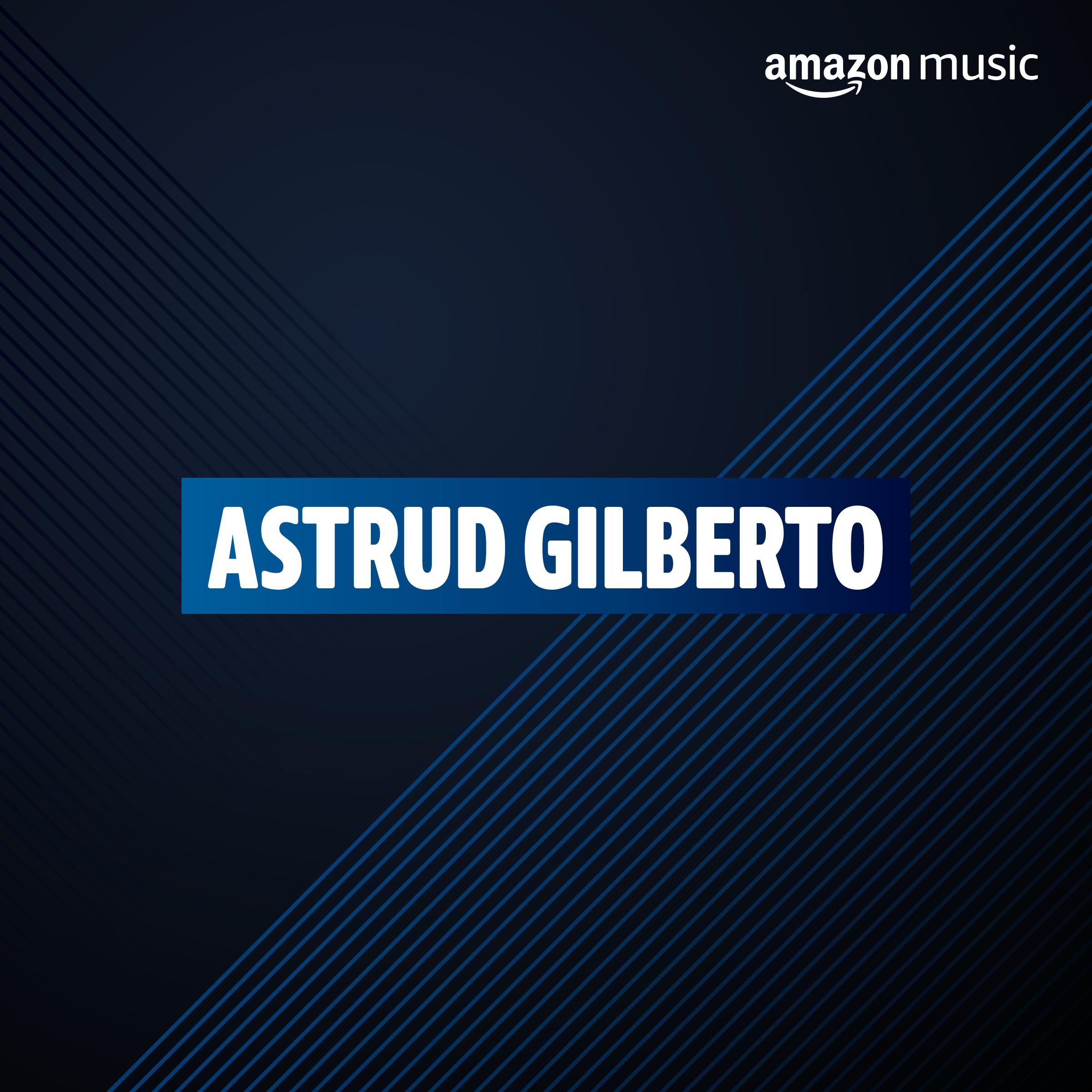 Astrud Gilberto